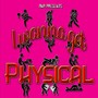 I Wanna Get Physical (feat. Boretta da General) [Explicit]