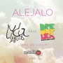 Aléjalo (Jambe an Riddim) [feat. Lyda Aguas]