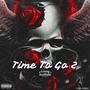 Time To Go 2 (feat. JaJaBless) [Explicit]