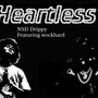 Heartless (Explicit)