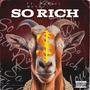 So Rich (feat. DaRealMush) [Explicit]