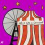 life is like a carnival (acoustic)