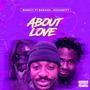 ABOUT LOVE (feat. KSounditt & Borahh) [Explicit]