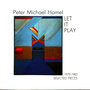 Hamel: Let It Play, Selected Pieces 1979-1983