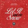 LET IT SNOW (MobMix)