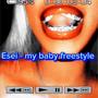 My baby freestyle (Explicit)