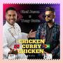 Chicken Curry Chicken (feat. Tony Cuttz & Chef Jason)