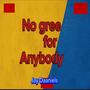 No Gree For Anybody (feat. Mizta Smuth)