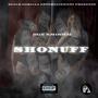 Shonuff (Explicit)