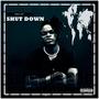 Shut Down (Explicit)