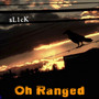 Oh Ranged (Explicit)