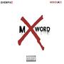 M-Word (feat. Mindlace) [Explicit]