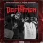 The Definition (feat. Shaw Langley) [Explicit]