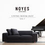 Sofa 100% Noyes Living Room Jazz, Vol. 1