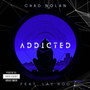 Addicted (Explicit)