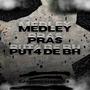 Medley Pras Put4 De BH (Explicit)