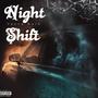 Night Shift (Explicit)