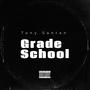 Grade School (Explicit)