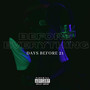 Before Everything: Days Before 21 (Explicit)