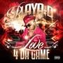 Love 4 da Game (Explicit)