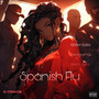 Spanish Flu (Explicit)