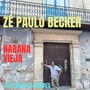 Habana Vieja (feat. Aquiles Moraes)