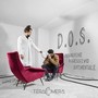 D.O.S. (Disordine ossessivo sentimentale) [Explicit]