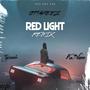 RED LIGHT (feat. Tyrizzle & Ka3funn) [Remix] [Explicit]