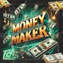 MONEY MAKER (feat. DXT) [Explicit]