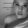 Lockdown Secrets Pt.1 (Explicit)