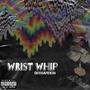 Wrist Whip (Explicit)