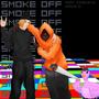 SMOKE OFF! (feat. DiorLevii & Nodus) [Explicit]