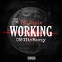 Workin (Explicit)