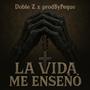 La vida me enseñó (Explicit)