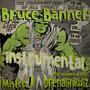 Bruce Banner (Instrumental)