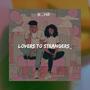 Lovers To Strangers