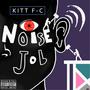 Noise Job (Explicit)