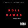 ROLL DAWGS (Explicit)