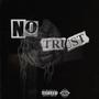 No Trust (Explicit)