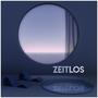 Zeitlos, Vol. 1 (Explicit)