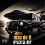 Mas de Ti (Explicit)