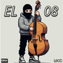 El 08 (Explicit)