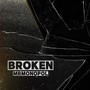 Broken