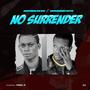 NO SURRENDER (feat. Kuwamatata)