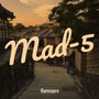 Mad-5 (Explicit)