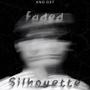 Faded Silhouette (Explicit)