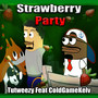 Strawberry Party (Explicit)