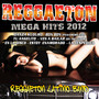 Reggaeton Mega Hits 2012
