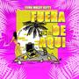 Fuera de aqui (feat. Waldy) [Explicit]