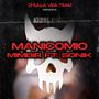 Manicomio (feat. Sonik) [Feerm Remix]